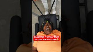 DAUGHTER FORCES MOM TO SEE CHIROPRACTOR😭 neckpain Chiropractic Trending Short [upl. by Giles]