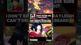 First time Rayleigh vs blackbeard fight what is win onepiece luffy anime onepiecetheory [upl. by Ibor]