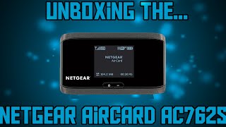 Netgear Aircard AC762S 4G LTE mobile hotspot unboxing [upl. by Akimal]