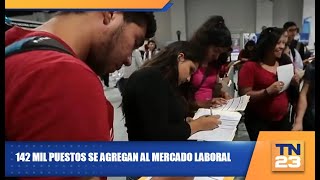 142 mil puestos se agregan al mercado laboral [upl. by Cirdek]