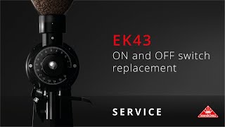 Mahlkönig EK43  ON and OFF switch replacement [upl. by Arraes259]