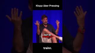 Jürgen Klopp über Pressing ⚽️ 💥 [upl. by Ecidnarb]