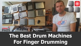 The Best Drum Machines For Finger Drumming [upl. by Domini]