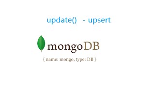 Update with upsert MongoDB [upl. by Ahsiya]