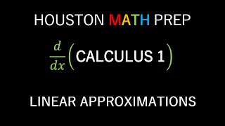 Linear Approximations Calculus 1 [upl. by Castorina211]