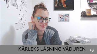 VÄDUREN KÄRLEKS LÄSNING [upl. by Rifkin511]