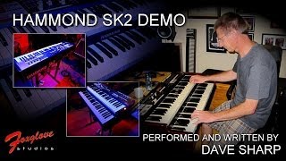 Hammond SK2 Demo  Dave Sharp [upl. by Timrek]