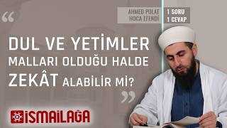 Varlık Sahibi Dul ve Yetimler Zekât Alabilir mi [upl. by Ajile497]