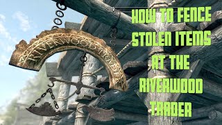 Skyrim  How To Fence Stolen Items At The Riverwood Trader [upl. by Kopple15]