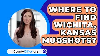 Where To Find Wichita Kansas Mugshots  CountyOfficeorg [upl. by Oakie]