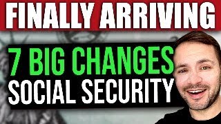 FINALLY 7 BIG Changes to Social Security SSI SSDI… Starting NOW in 2024 [upl. by Jer]