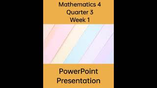 Math 4 Matatag Curriculum PowerPoint Presentation Quarter 3 Week 1 grade4matatag grade4 ppt [upl. by Biegel125]