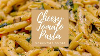 Easy Vegan Meals Cheesy Tomato Pasta [upl. by Narhem]