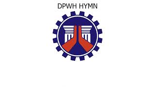 DPWH HYMN [upl. by Enneyehc271]