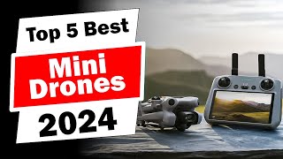 Top 5 Best mini drones in 2024 [upl. by Castro888]