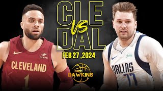 Dallas Mavericks vs Cleveland Cavaliers Full Game Highlights  February 27 2024  FreeDawkins [upl. by Anyel]