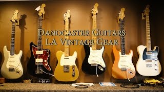 Danocaster guitars at LA Vintage Gear [upl. by Rosaline]