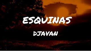 Djavan  Esquinas  Legenda  Letra [upl. by Maitund]