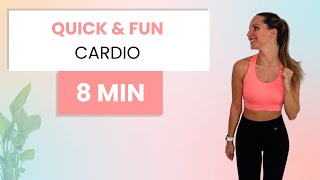 8 MIN QUICK amp FUN CARDIO WORKOUT  Burn Calories Fast 🏃‍♀️💪 [upl. by Hadwyn782]