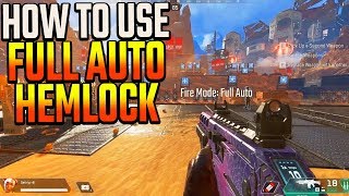 HOW TO USE FULL AUTO HEMLOCK  Apex Legends Tips [upl. by Gunzburg]