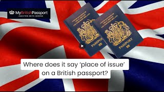 UK Passport Place of Issue Explained  1 Minute Explanation [upl. by Errised700]