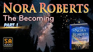 The Becoming  The Dragon Heart Legacy Book 2 by Nora Roberts PART 1  Story Audio 2024 [upl. by Goraud]