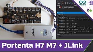 Debug Portenta H7 M7 With Segger JLink [upl. by Eldin]