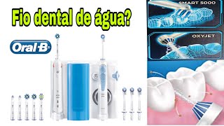 Irrigador bucal OralB o fio dental de água e escova Elétrica Smart5000 [upl. by Luas]