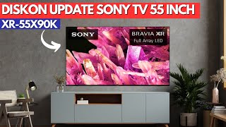 UPDATE DISKON TV SONY 55 INCH TERBARU  SONY XR 55X90K [upl. by Joab]