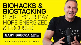 Gary Breckas 5 Morning Routines Heres Whats Best for BIOHACKERS  The Ultimate Human  Ep 68 [upl. by Cal]