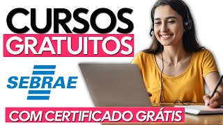 Como Fazer CURSOS GRATUITOS do SEBRAE Com Certificado [upl. by Grunberg]