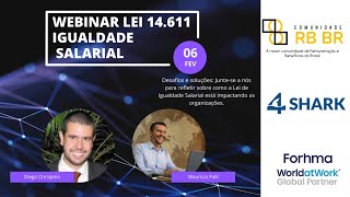 Webinar  Igualdade Salarial  Lei 14611 [upl. by Yenitsed]