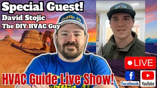 Special Guest David Stojic from The DIY HVAC Guy YouTube Channel  HVAC Guide LIVE Show [upl. by Hannon21]