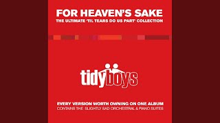 Til Tears Do Us Part The Tidy Boys Weekender Mash Up [upl. by Tito477]