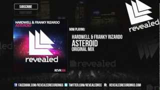 Hardwell amp Franky Rizardo  Asteroid Original Mix [upl. by Zysk]