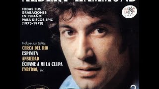 Albert Hammond  Echame A Mi La Culpa [upl. by Anirpas]