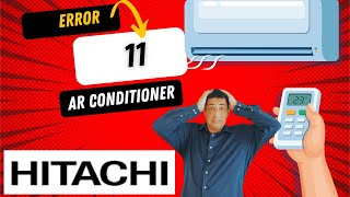 Air Conditioner Hitachi  Error 11 [upl. by Wildee835]