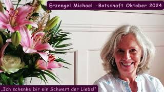 Erzengel Michael Botschaft Oktober 2024 [upl. by Job]