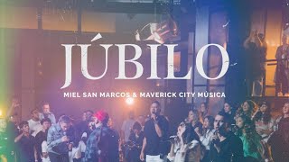 JÚBILO  Miel San Marcos amp Maverick City Música  Video Letra [upl. by Adlesirhc]