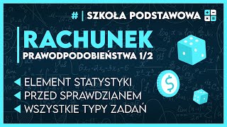 RACHUNEK PRAWDOPODOBIEŃSTWA 12 🧮  SZYBKA POWTÓRKA ✅️  Matematyka Szkoła Podstawowa [upl. by Soinski166]