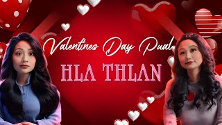 Valentines Day pual hla thlan [upl. by Ellevart301]