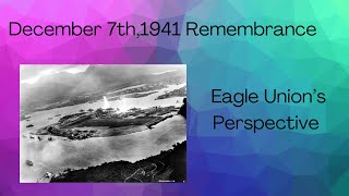 December 7th 1941 Rememberance Eagle Union Perspective  Azur Lane [upl. by Niwre]