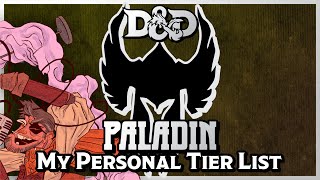 Paladin Subclass Tier List  Dungeons amp Dragons 5e [upl. by Anazraf112]