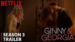 Ginny And Georgia Season 3 Release Date Trailer All The Latest News [upl. by Ysor123]