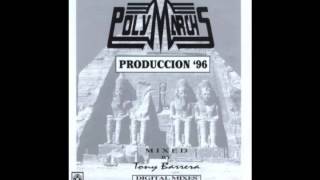 Polymarchs  Produccion 96 Album Completo [upl. by Schacker]