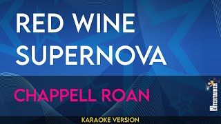 Red Wine Supernova  Chappell Roan KARAOKE [upl. by Haseefan462]