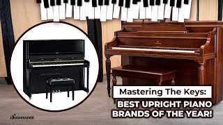 Best Upright Piano Brands 2024 You Should Go For Top Brand Review [upl. by Feriga72]