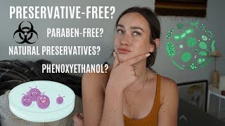 Parabens Phenoxyethanol and Natural Alternatives  Preservatives in Cosmetics [upl. by Siouxie]