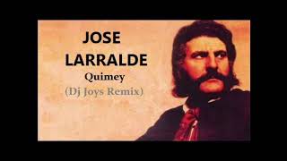 Jose Larralde  Quimey  Dj Joys Remix [upl. by Nylkoorb]