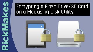 Encrypting a Flash DriveSD Card on a Mac using Disk Utility [upl. by Nonarb384]